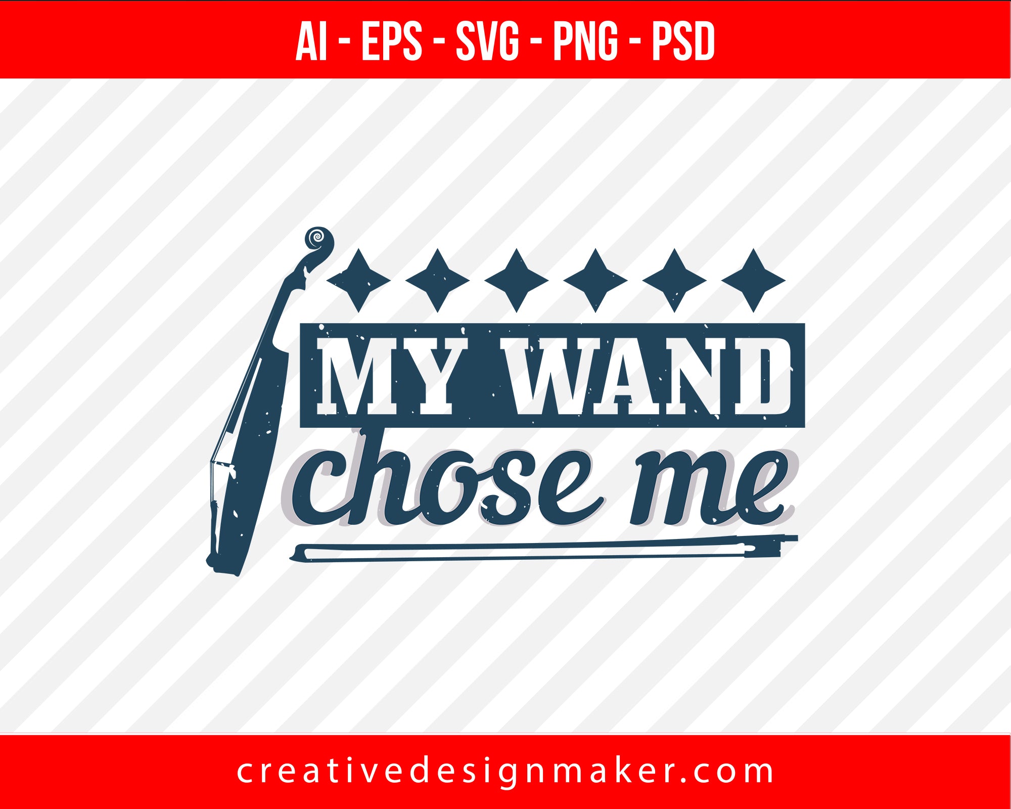 My wand chose me Violin Print Ready Editable T-Shirt SVG Design!