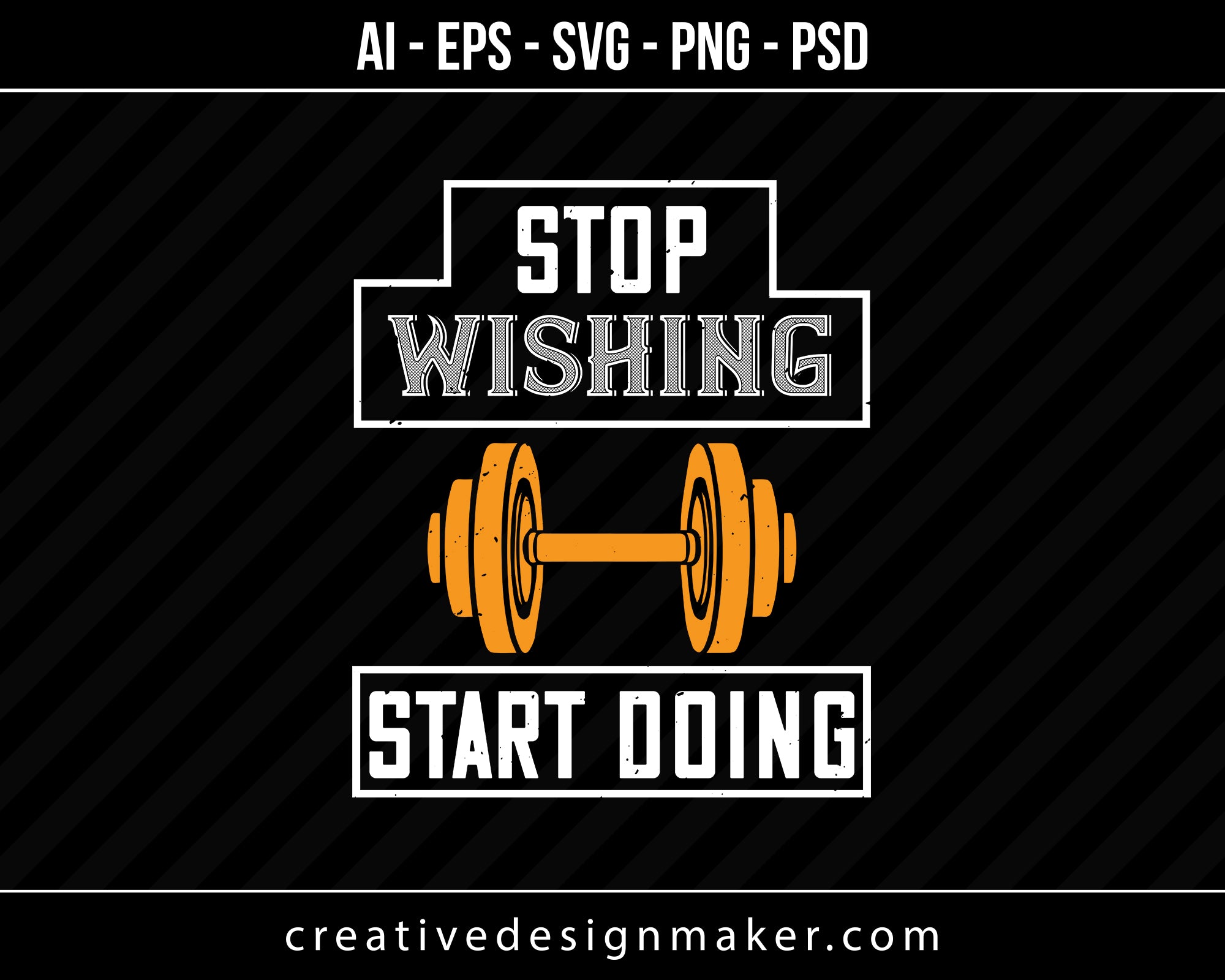 Stop Weshing Start Doing Gym Print Ready Editable T-Shirt SVG Design!