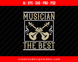 Musician the best Violin Print Ready Editable T-Shirt SVG Design!