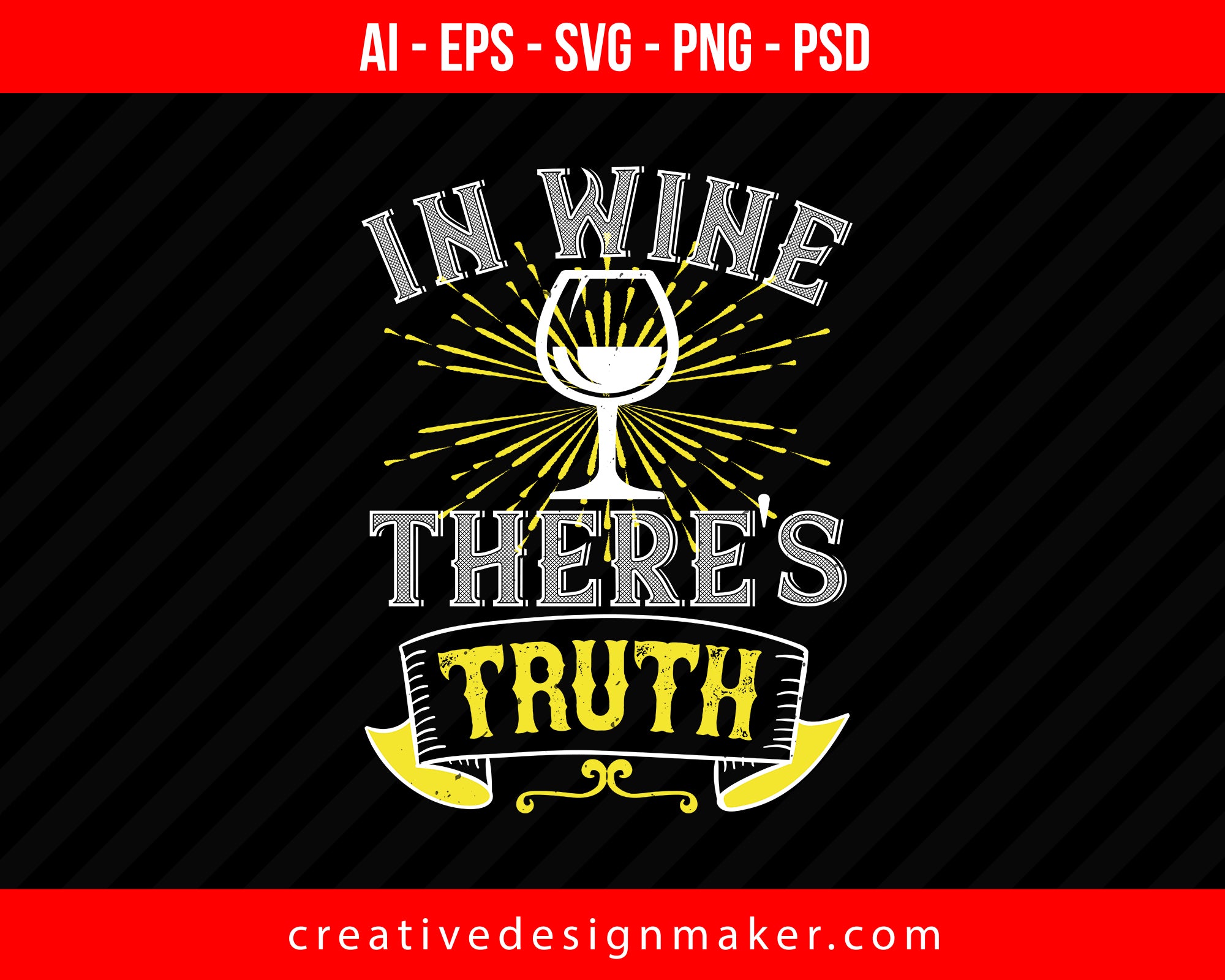 In Wine Ther's Truth Print Ready Editable T-Shirt SVG Design!