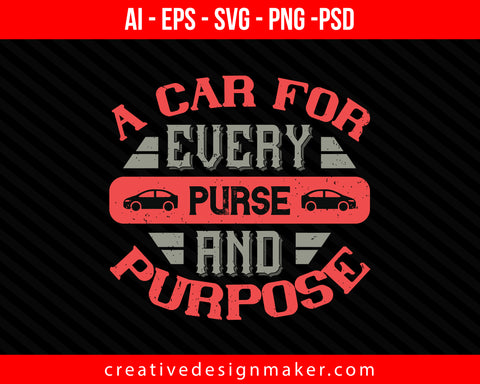 A car for every purse and purpose Print Ready Editable T-Shirt SVG Design!