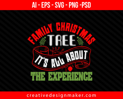 Family Christmas Tree It's All Print Ready Editable T-Shirt SVG Design!