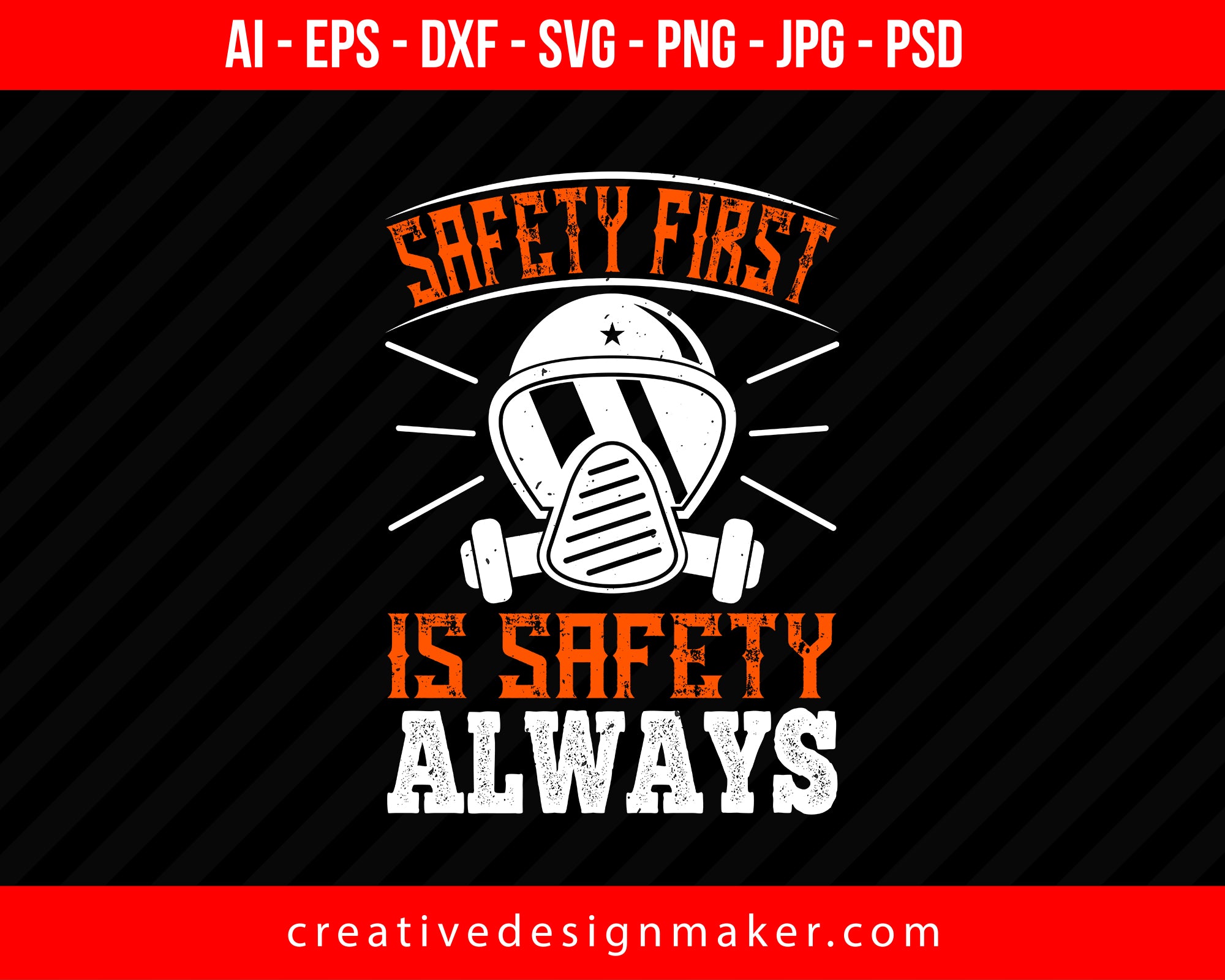 Safety First” is “Safety Always Firefighter Print Ready Editable T-Shirt SVG Design!