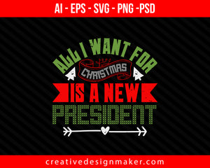 All I Want For Christmas Print Ready Editable T-Shirt SVG Design!