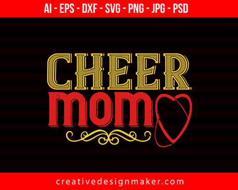 Cheer Mom Football Print Ready Editable T-Shirt SVG Design!