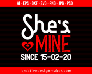 She's Mine Since Couple Print Ready Editable T-Shirt SVG Design!