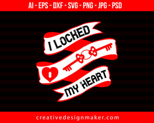 I Looked My Heart Couple Print Ready Editable T-Shirt SVG Design!