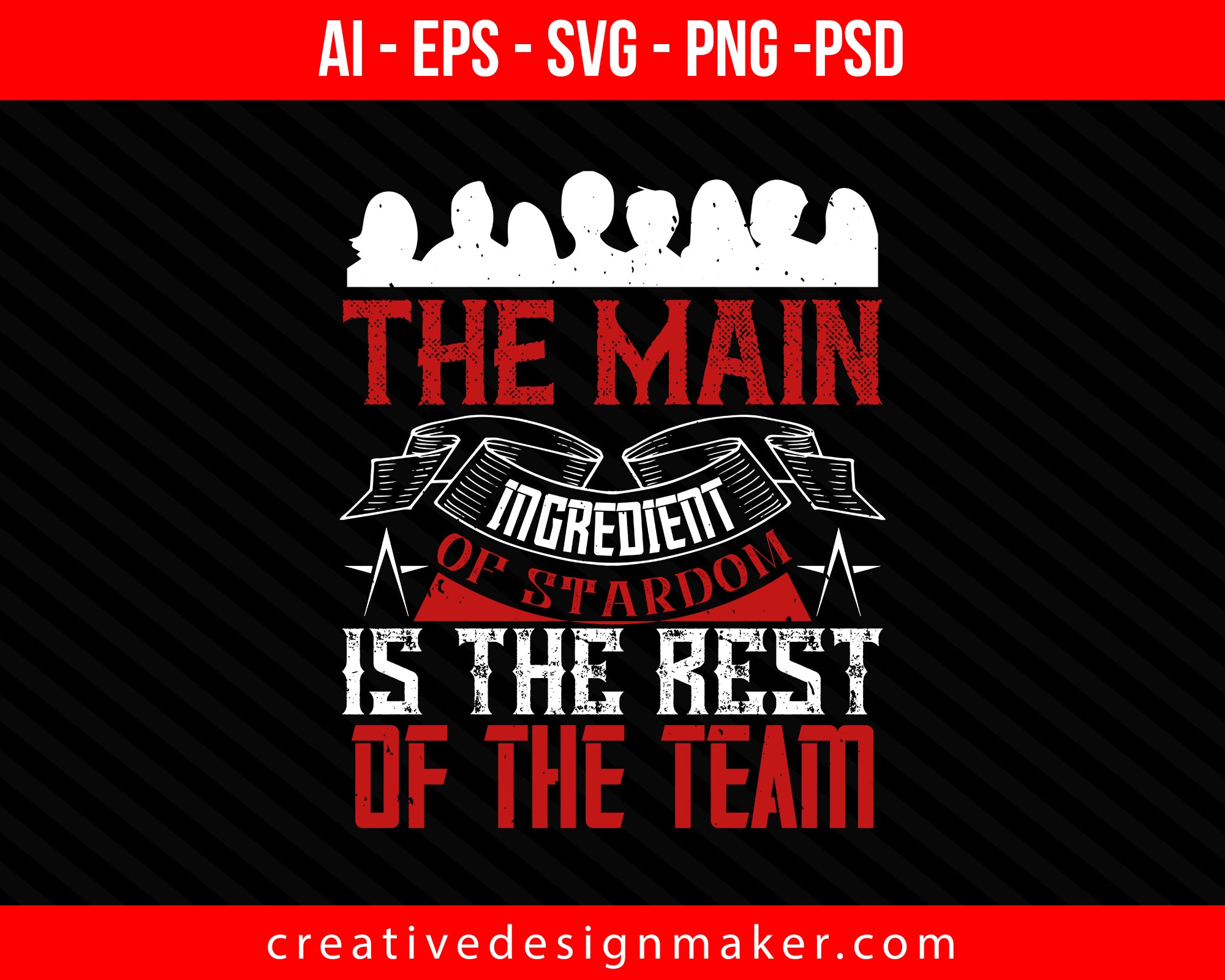 The main ingredient of stardom is the rest of the team Coaching Print Ready Editable T-Shirt SVG Design!