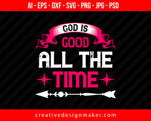 God Is God All The Time Couple Print Ready Editable T-Shirt SVG Design!