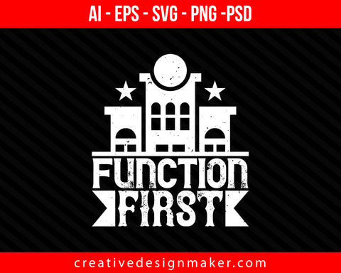Function First Architect Print Ready Editable T-Shirt SVG Design!