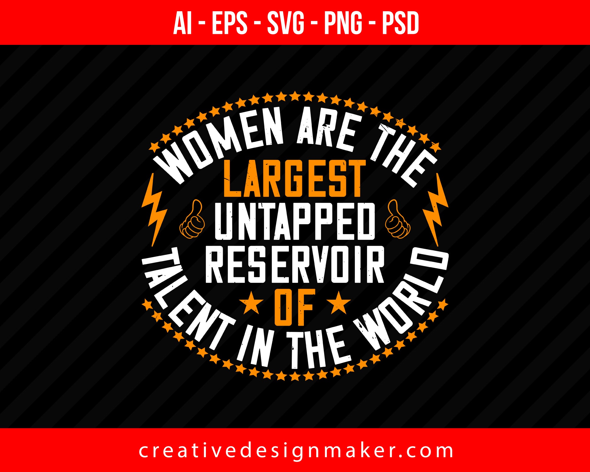 Women are the largest untapped reservoir of talent in the world Women's Day Print Ready Editable T-Shirt SVG Design!