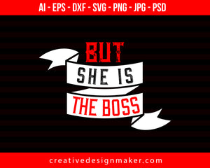 But She The Boss Couple Print Ready Editable T-Shirt SVG Design!