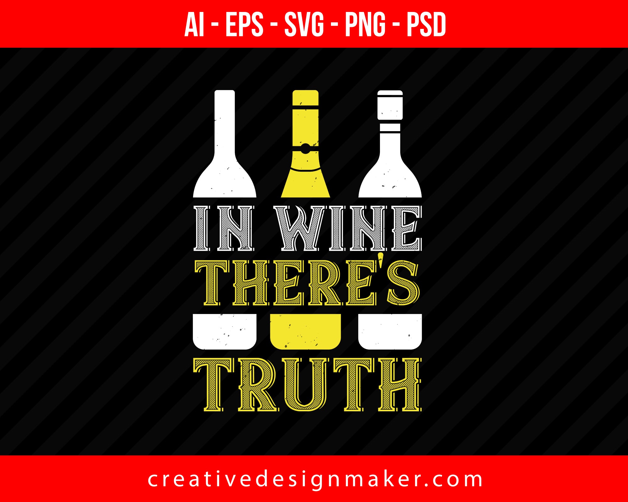 In Wine Ther's Truth Print Ready Editable T-Shirt SVG Design!