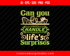 Can you handle life’s surprises Roller Coaster Print Ready Editable T-Shirt SVG Design!