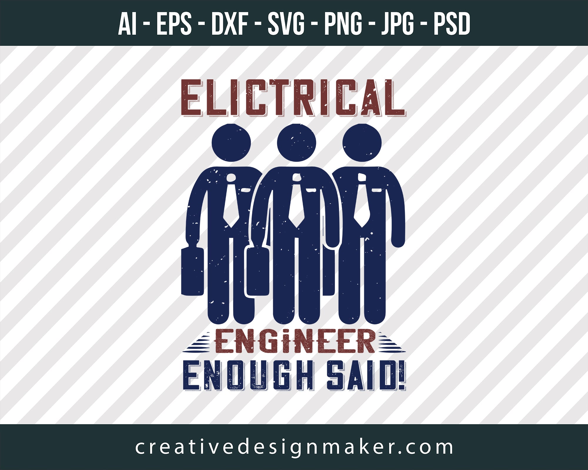 Electrical Engineer Enough Said! Print Ready Editable T-Shirt SVG Design!