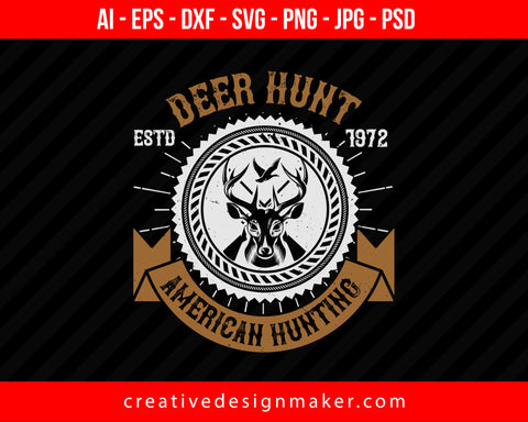 Dear Hunt American Hunting Club Print Ready Editable T-Shirt SVG Design!
