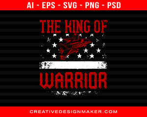 The King Of Warrior Air Force Print Ready Editable T-Shirt SVG Design!