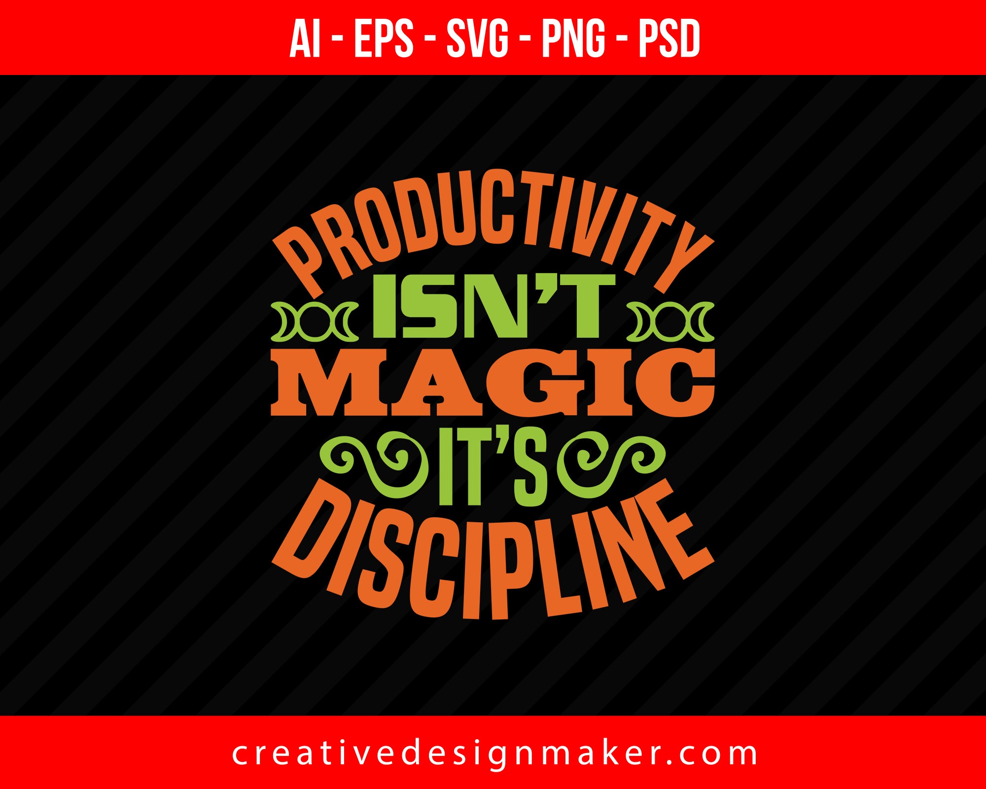 Productivity isn’t magic. It’s discipline Roller Coaster Print Ready Editable T-Shirt SVG Design!