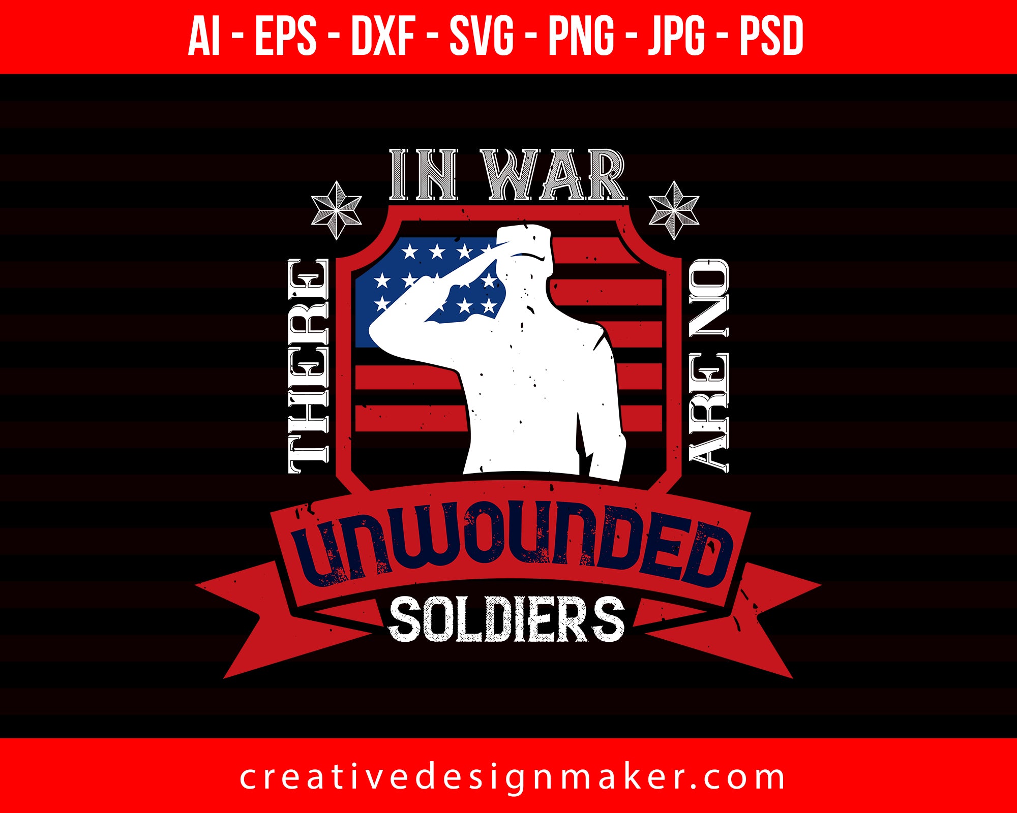 In War, There Are No Unwounded Veterans Day Print Ready Editable T-Shirt SVG Design!