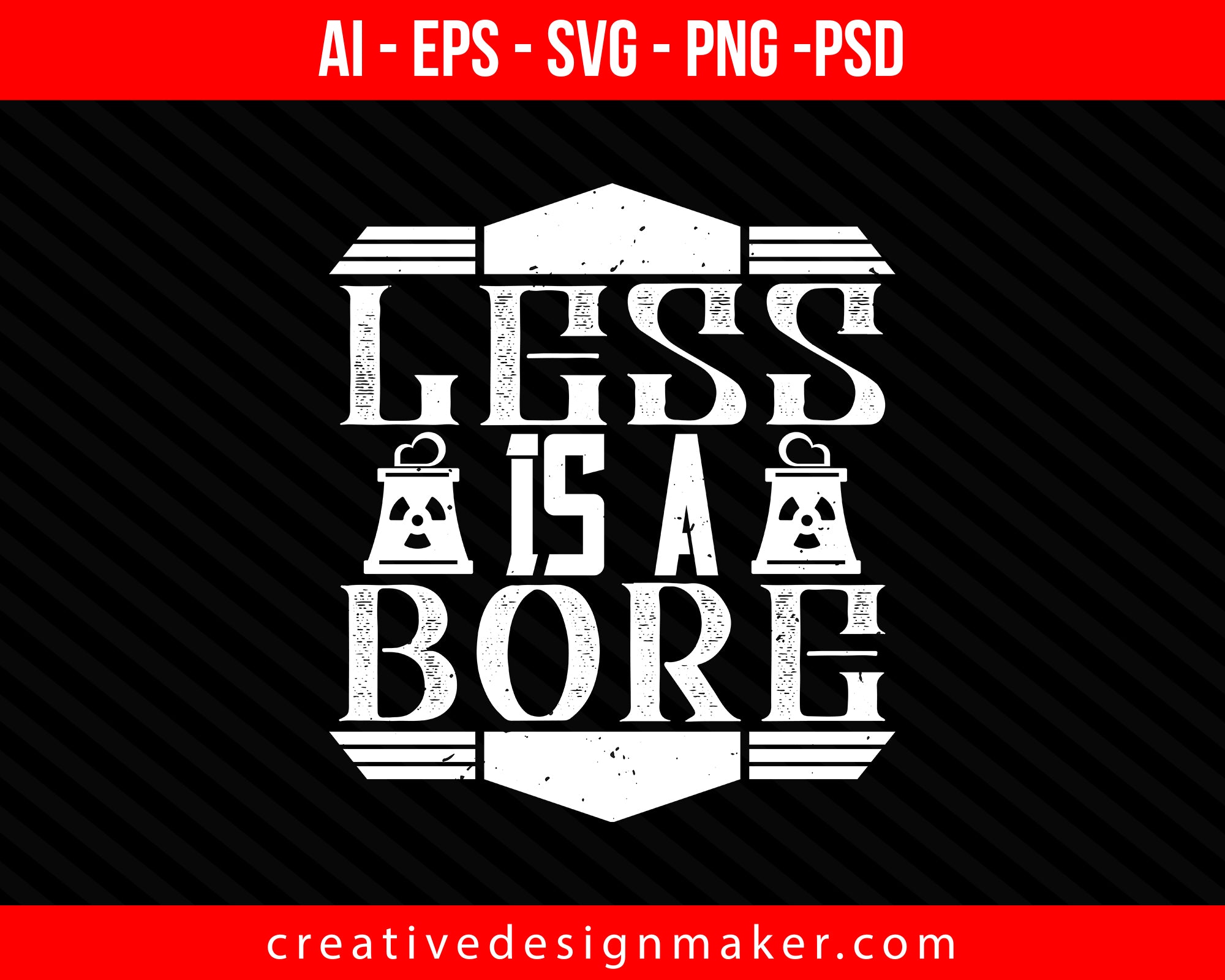 Less is a bore Architect Print Ready Editable T-Shirt SVG Design!