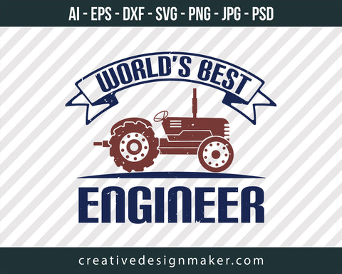 World's Best Engineer Print Ready Editable T-Shirt SVG Design!