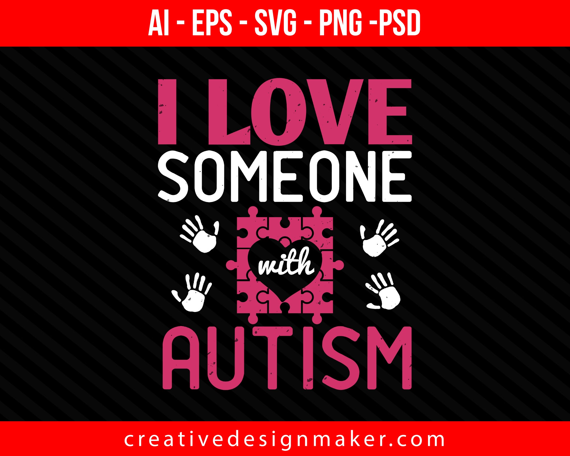 i love someone with Autism Print Ready Editable T-Shirt SVG Design!