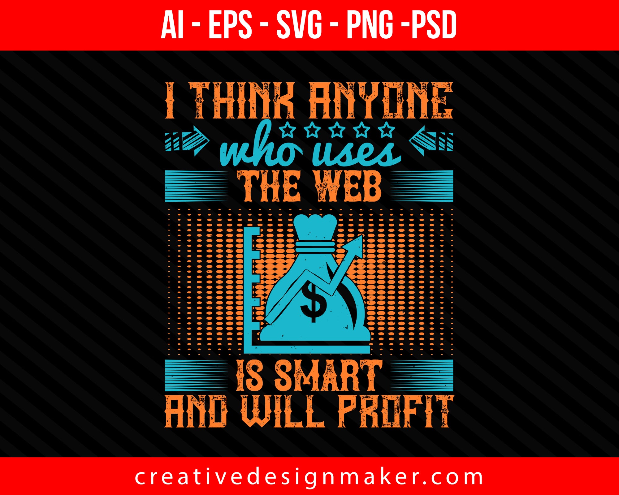 I think anyone who uses the web is smart and will profit Internet Print Ready Editable T-Shirt SVG Design!