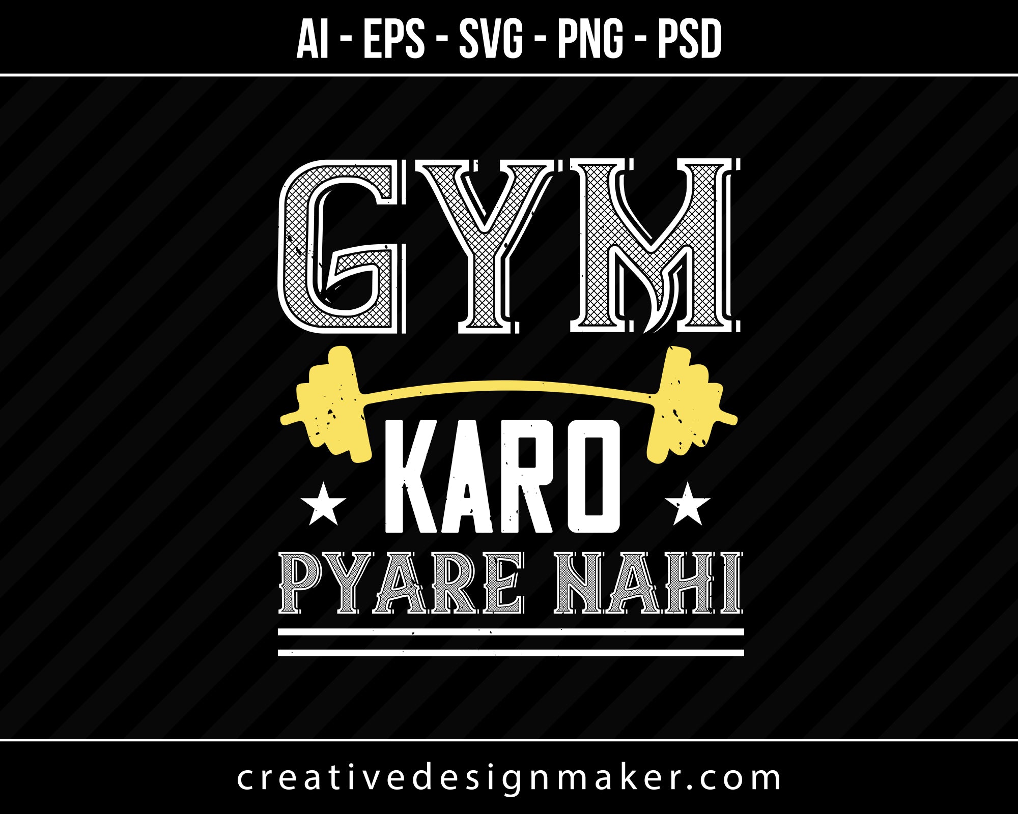 Gym Karo Pare Nahi Print Ready Editable T-Shirt SVG Design!