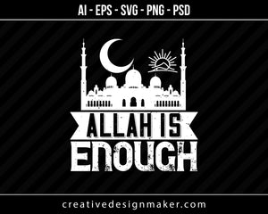 Allah is enough Islamic Print Ready Editable T-Shirt SVG Design!