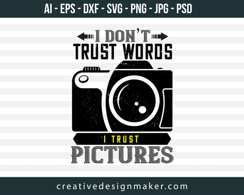 I Don't Trusts Word Photography Print Ready Editable T-Shirt SVG Design!