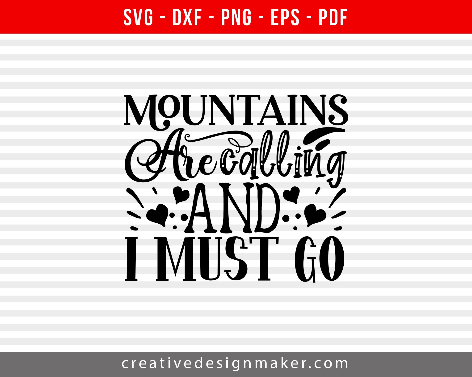 Mountains Are Calling And I Must Go Camping Print Ready Editable T-Shirt SVG Design!