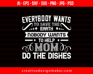 Everybody Wants Mom Print Ready Editable T-Shirt SVG Design!