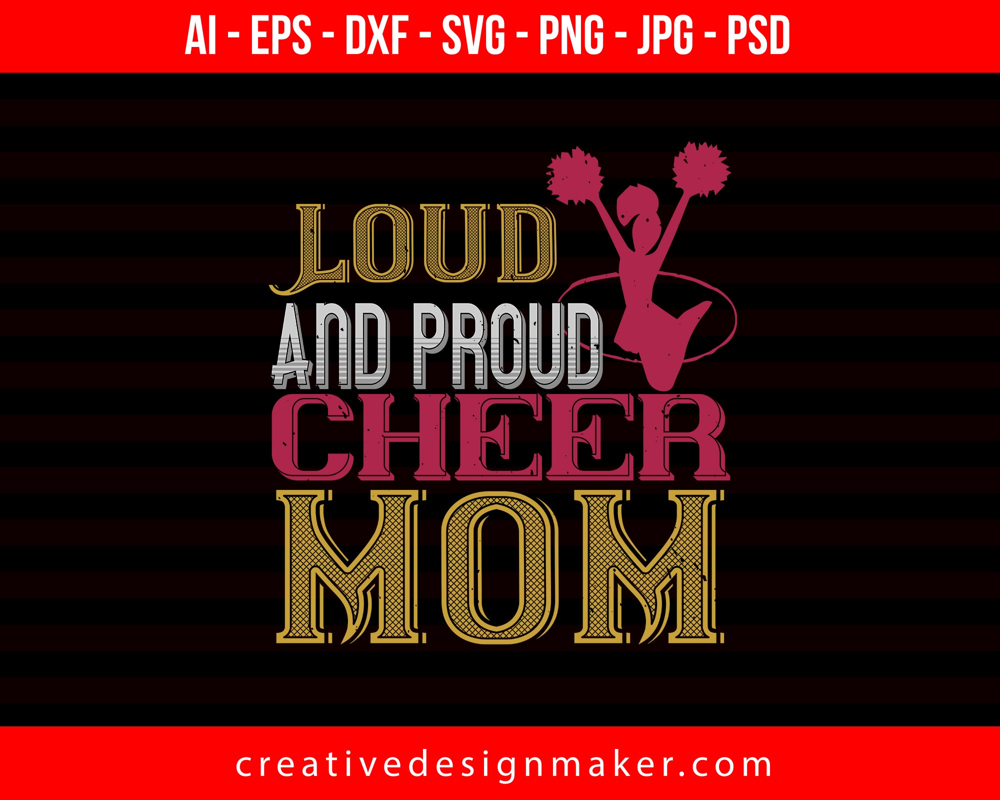 Loud & Proud Cheer Mom Football Print Ready Editable T-Shirt SVG Design!