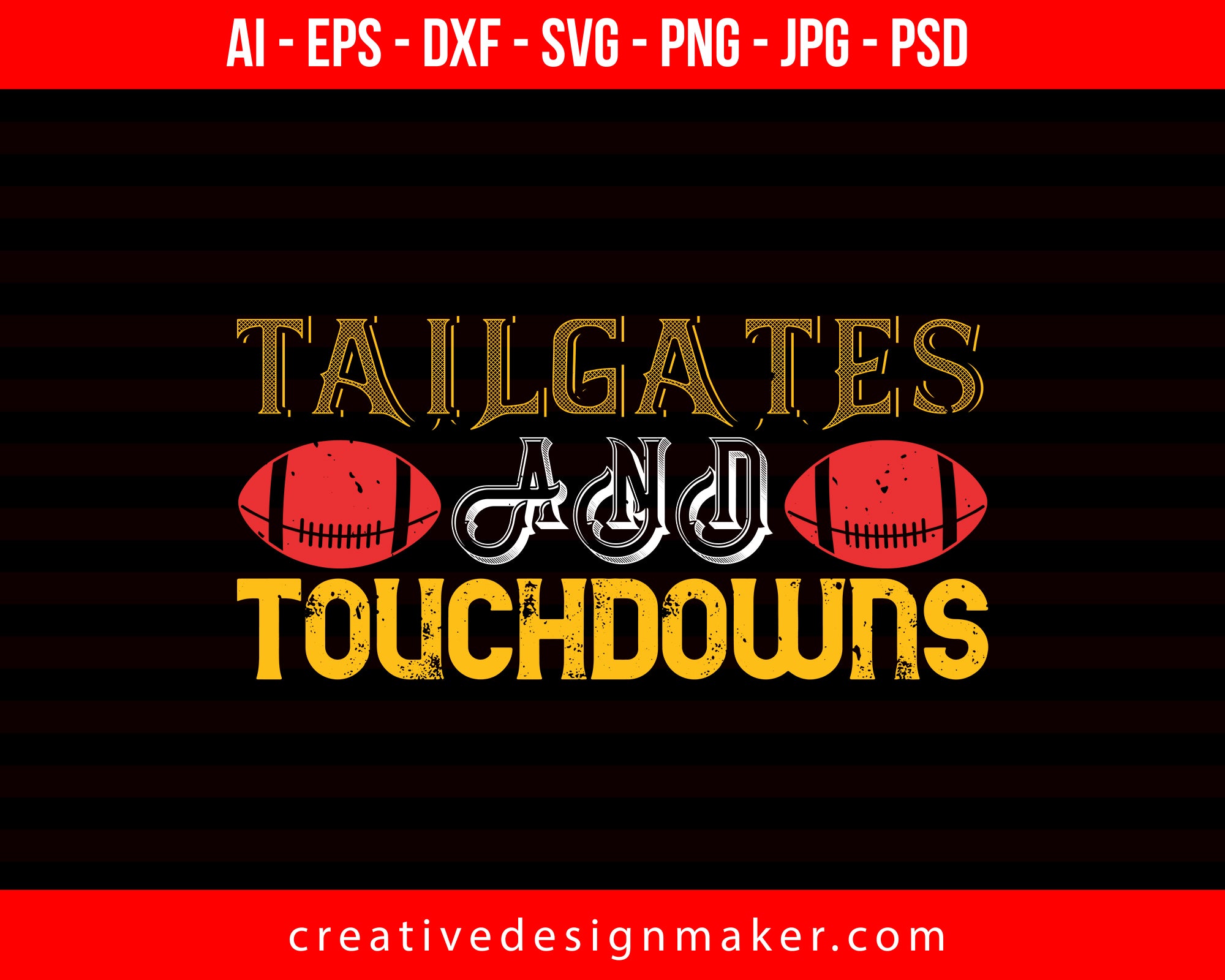 Tailgates and Touchdowns Football Print Ready Editable T-Shirt SVG Design!