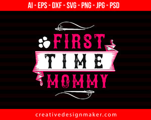 First Time Mommy Couple Print Ready Editable T-Shirt SVG Design!