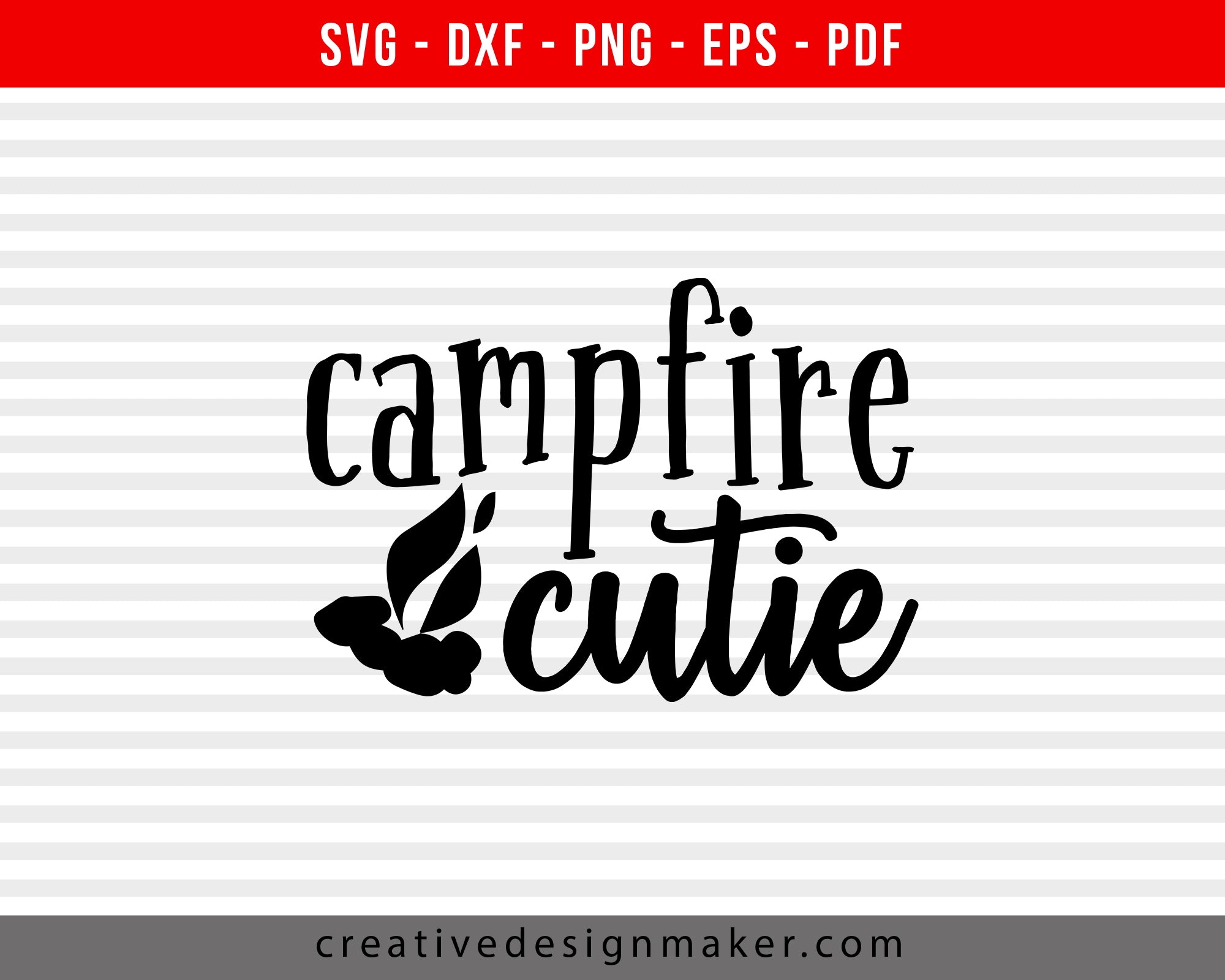 Campfire Cutie Camping Print Ready Editable T-Shirt SVG Design!