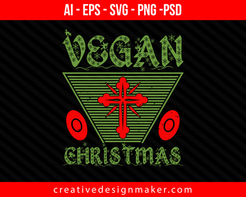 Vegan Christmas Print Ready Editable T-Shirt SVG Design!