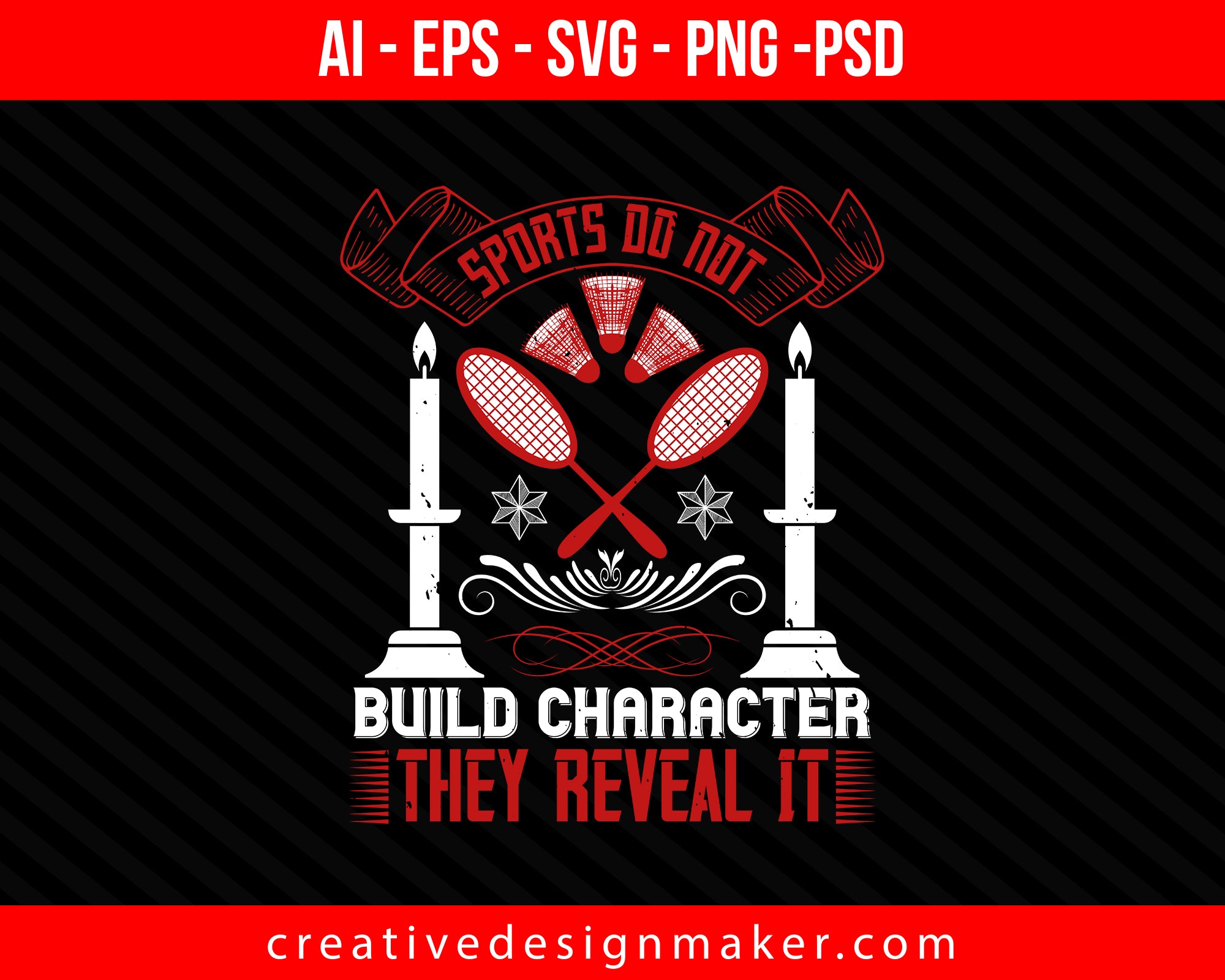 Sports do not build character. They reveal it Coaching Print Ready Editable T-Shirt SVG Design!