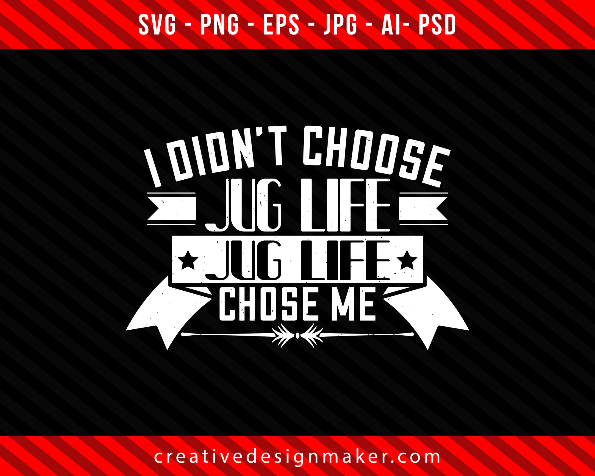 I didn't choose jug life, jug life chose me Climbing Print Ready Editable T-Shirt SVG Design!