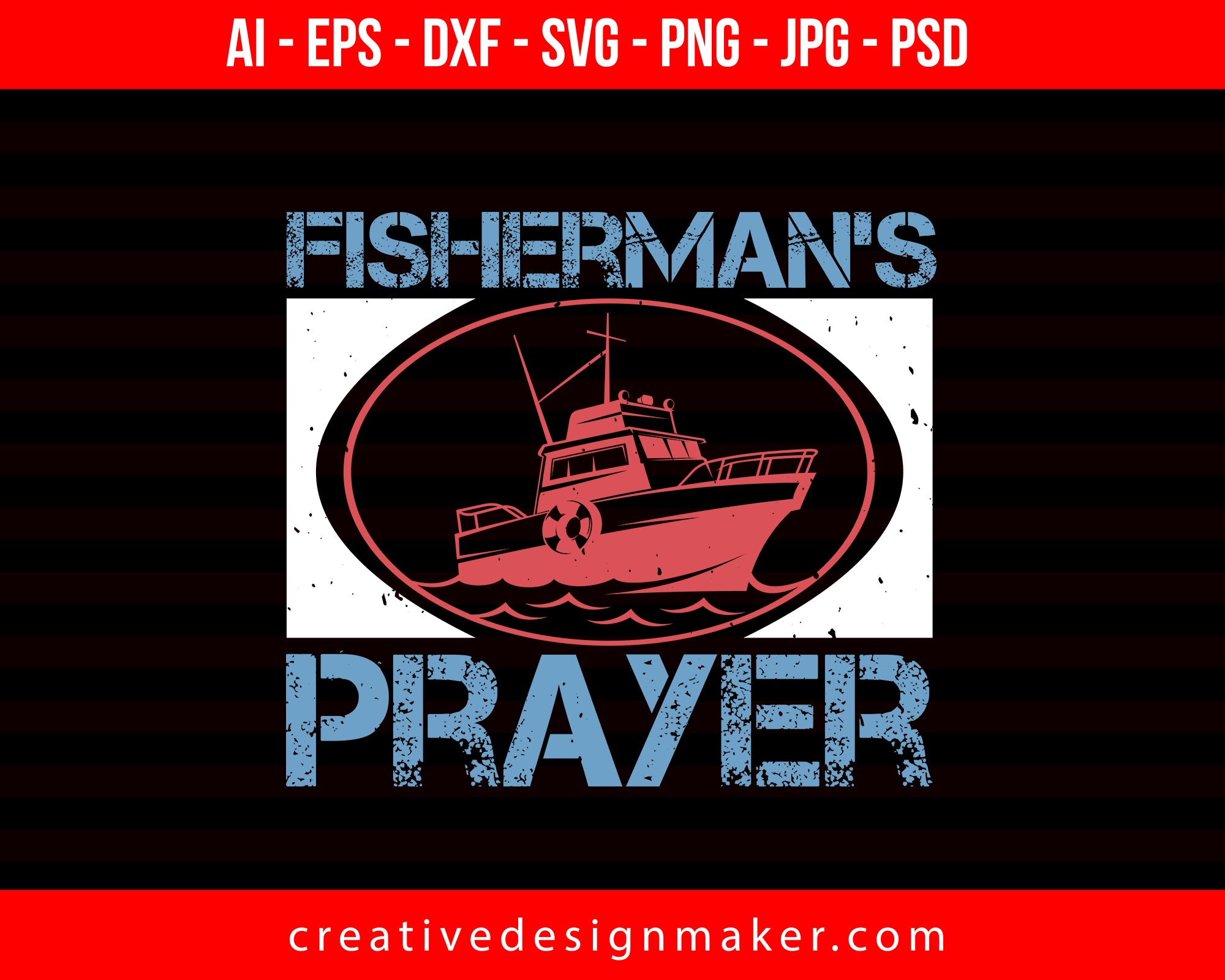 Fisherman’s Prayer Print Ready Editable T-Shirt SVG Design!