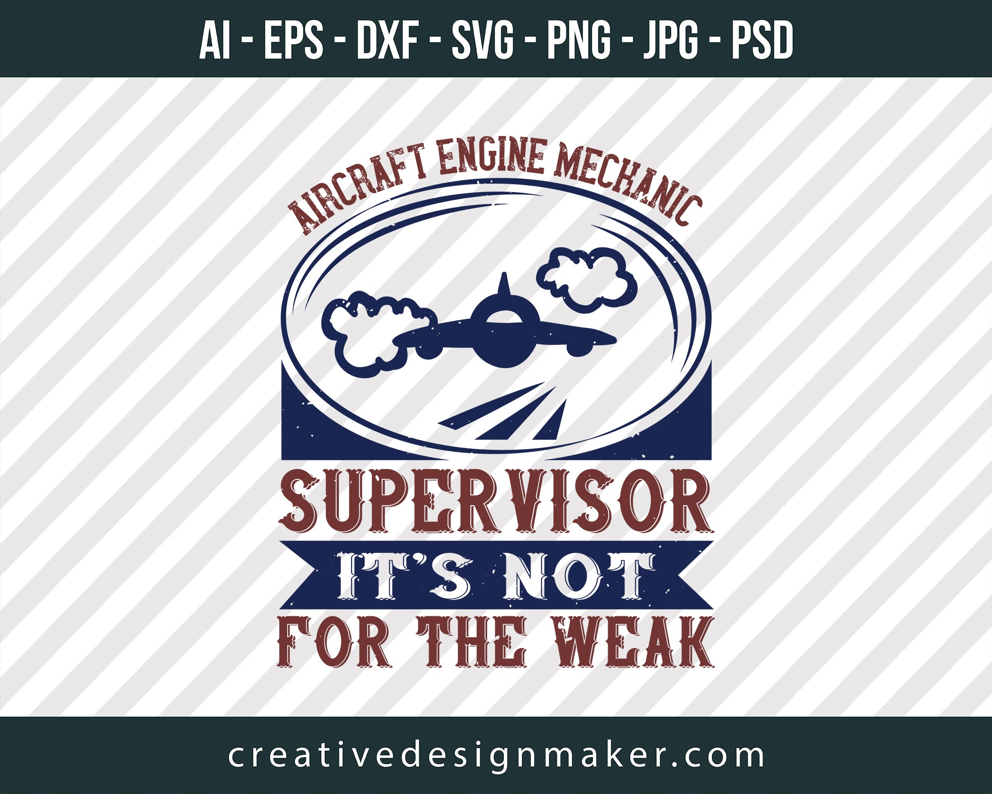 Aircraft Engine Mechanic Super Visor It's Not For The Weak Print Ready Editable T-Shirt SVG Design!