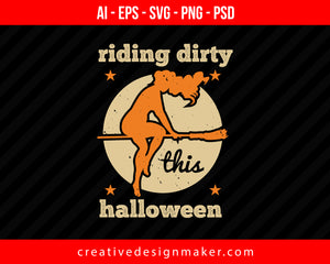 Riding Dirty This Halloween Print Ready Editable T-Shirt SVG Design!