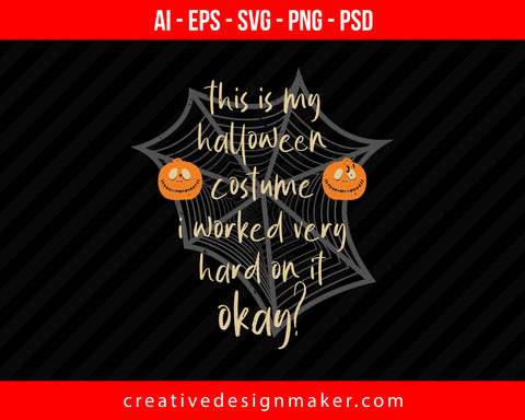 This Is My Halloween Print Ready Editable T-Shirt SVG Design!