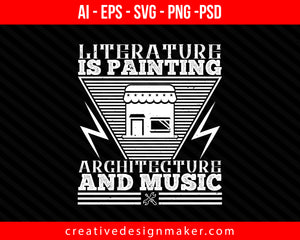 Literature is painting Architect Print Ready Editable T-Shirt SVG Design!