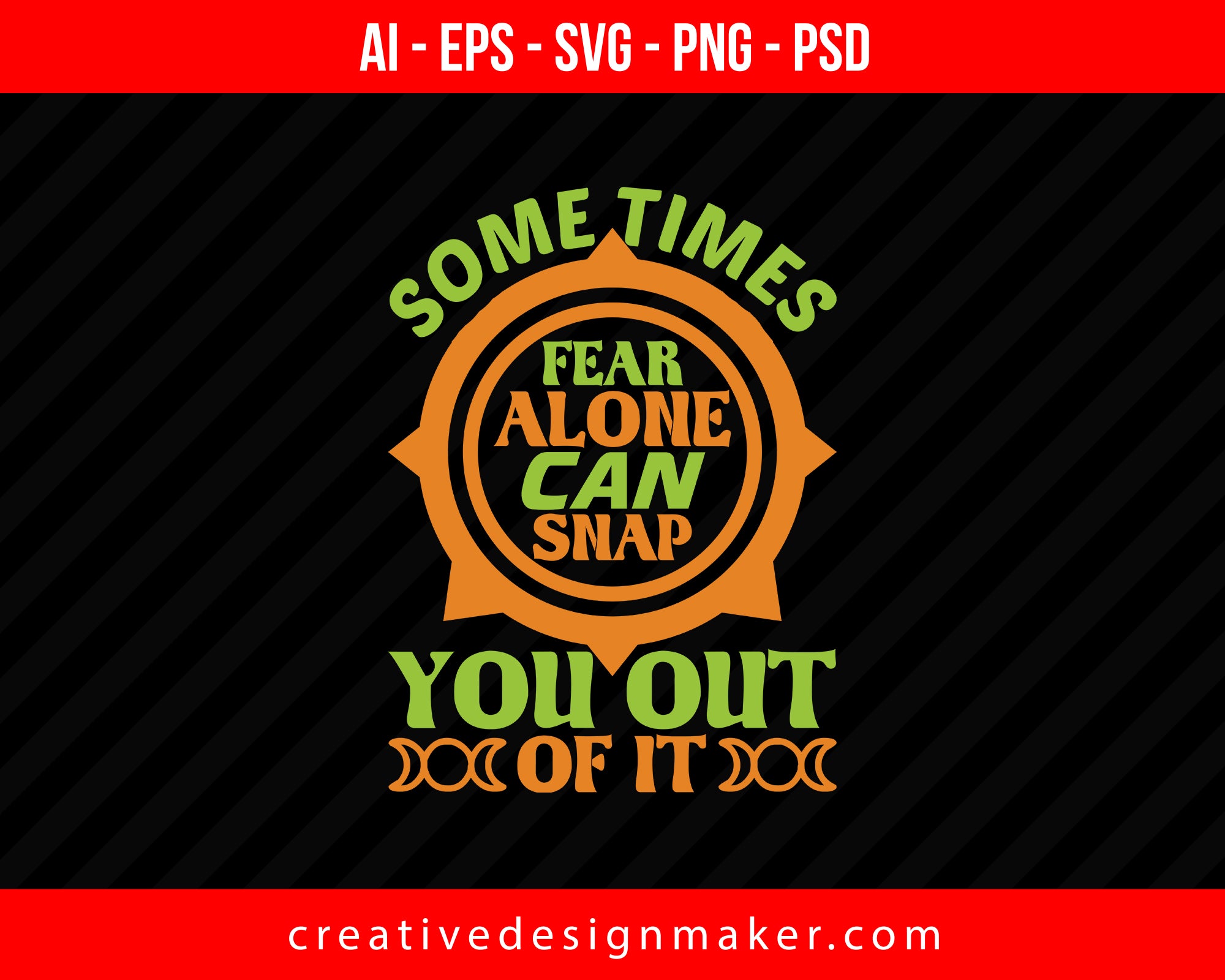 Sometimes, fear alone can snap you out of it Roller Coaster Print Ready Editable T-Shirt SVG Design!