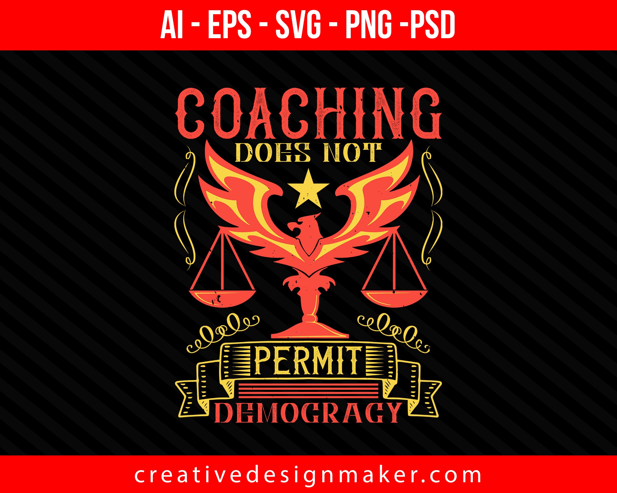Coaching does not permit democracy Print Ready Editable T-Shirt SVG Design!