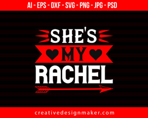 She's My Rachel Couple Print Ready Editable T-Shirt SVG Design!