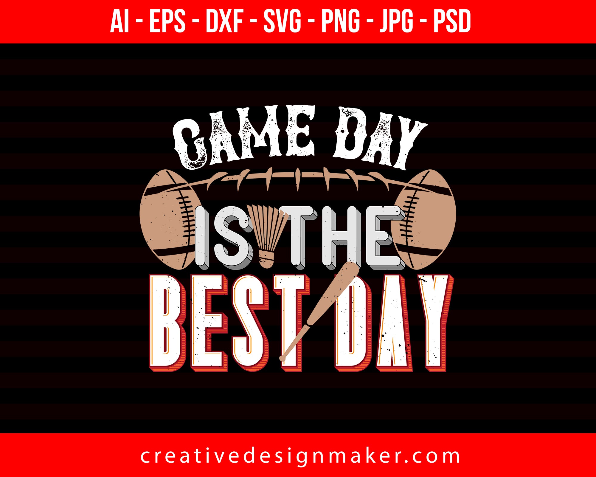 Game Day is The Best Day Football Print Ready Editable T-Shirt SVG Design!