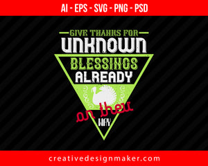 Give thanks for unknown blessings already on their way Thanksgiving Print Ready Editable T-Shirt SVG Design!