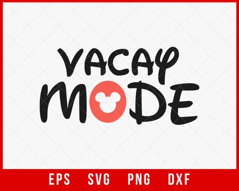 Vacay Mode Disney World SVG Cut File for Cricut Silhouette Digital Download